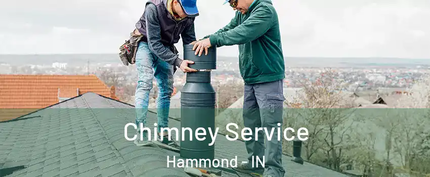  Chimney Service Hammond - IN