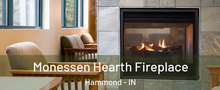 Monessen Hearth Fireplace Hammond - IN